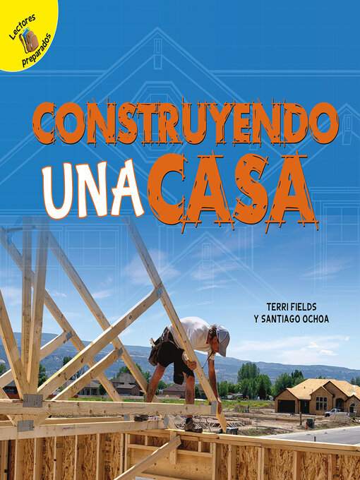 Title details for Construyendo una casa by Santiago Ochoa - Available
